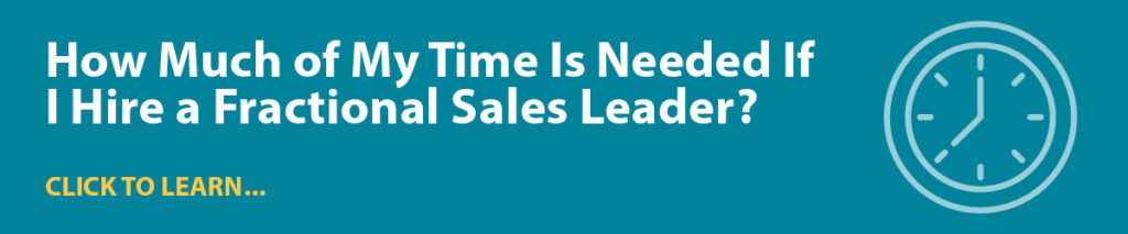 How much of my time is needed if I hire a fractional sales leader?